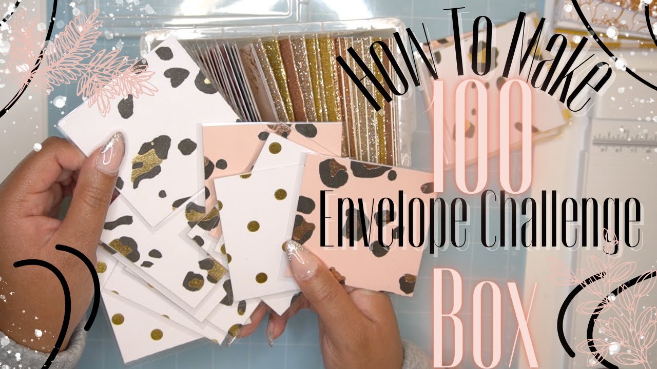 ✨HOW TO MAKE A 100 ENVELOPE CHALLENGE BOX✨/SAVINGS CHALLENGE /A. Marie Budgets