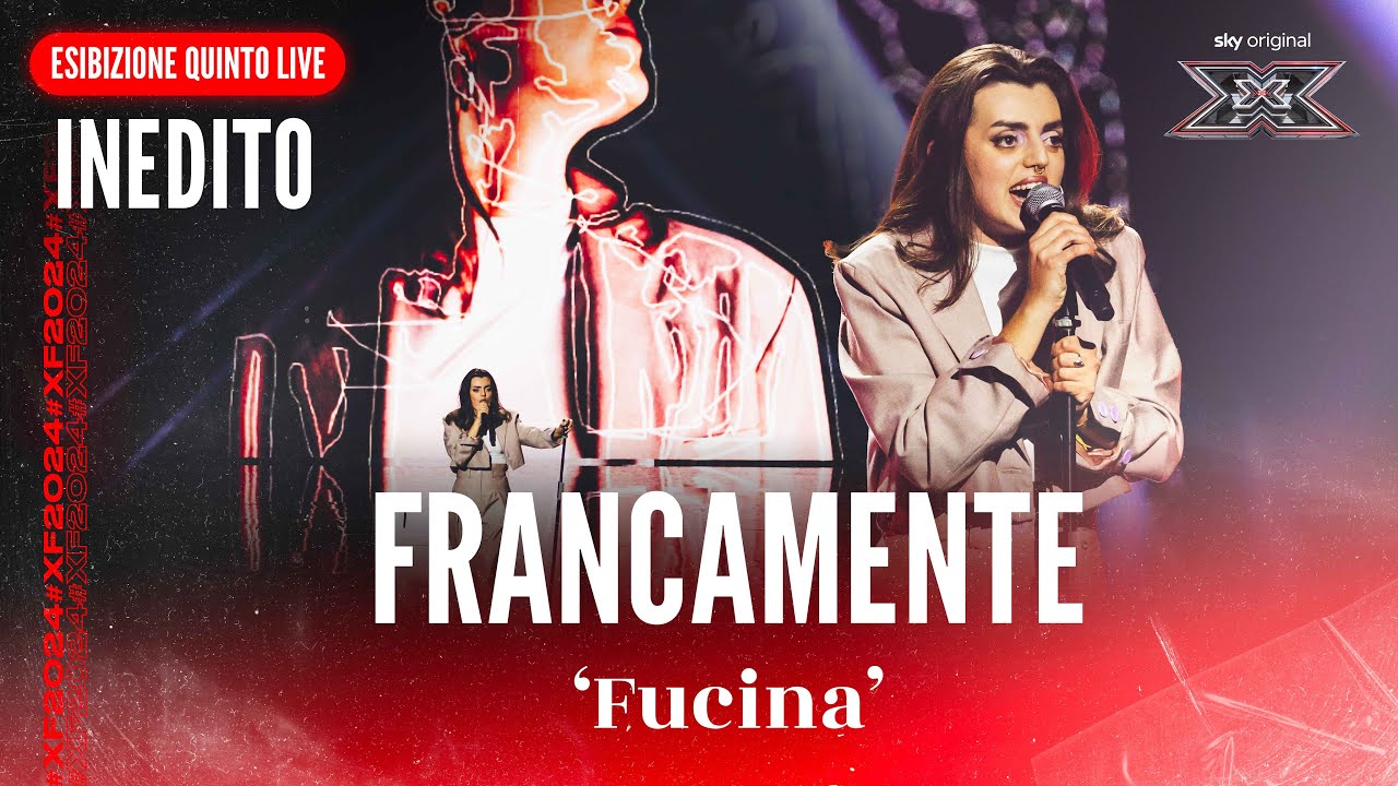 Francamente | 'Fucina' | Inedito | Quinto Live | X Factor 2024