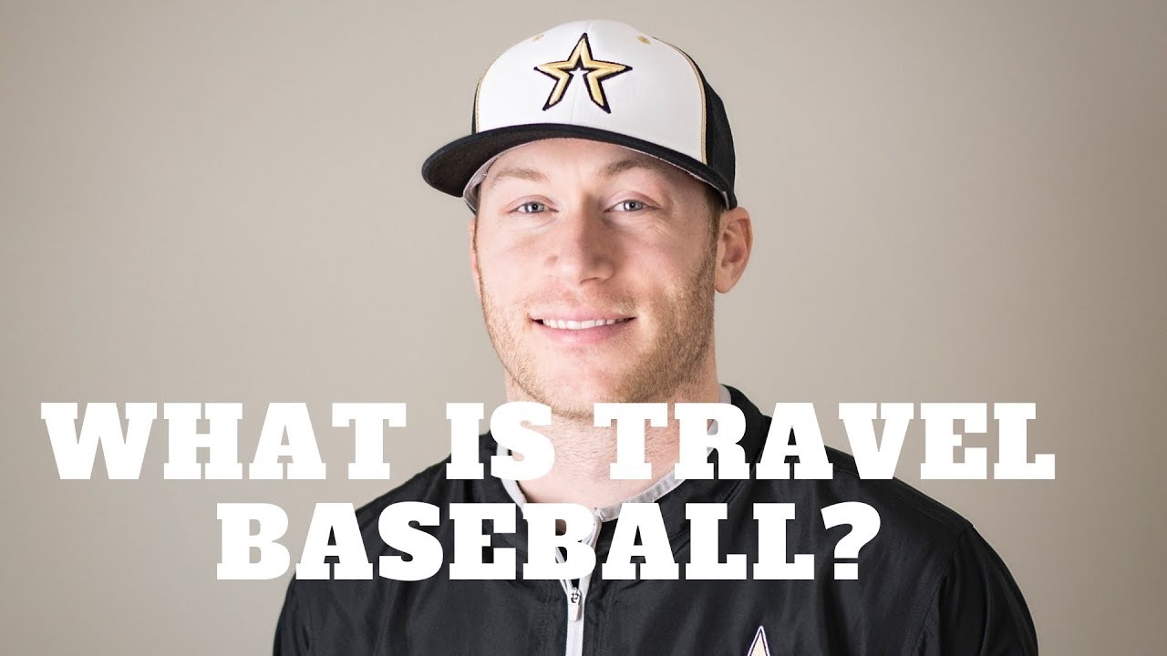 What is Travel Baseball?