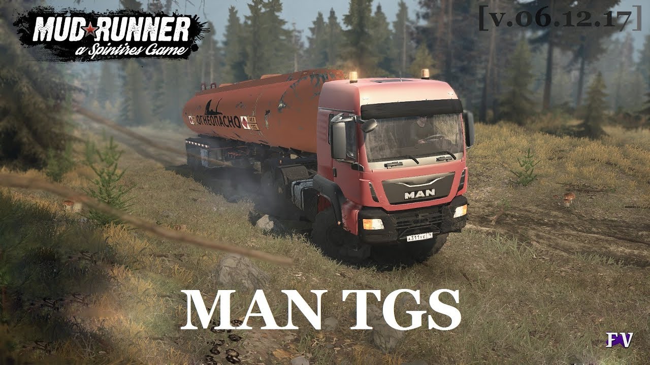 Spintires Mudrunner: MAN TGS [v.06.12.17]