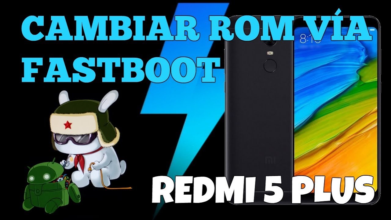Cambiar ROM por Fastboot Xiaomi con Miflash