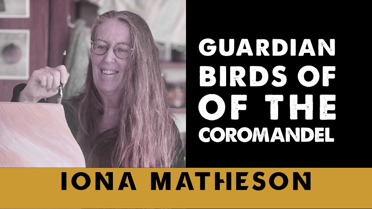 Guardian Birds of the Coromandel with Iona Matheson