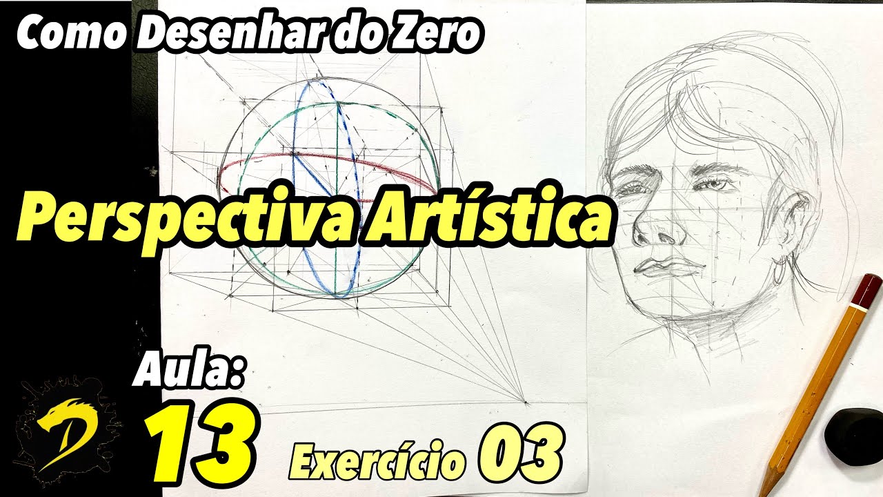 Como Desenhar Perspectiva Artística do Zero. Aula 13; Exercício 03 ESFERA