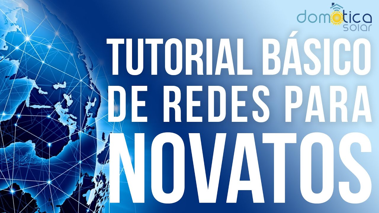 Tutoria Básico de redes para novatos.