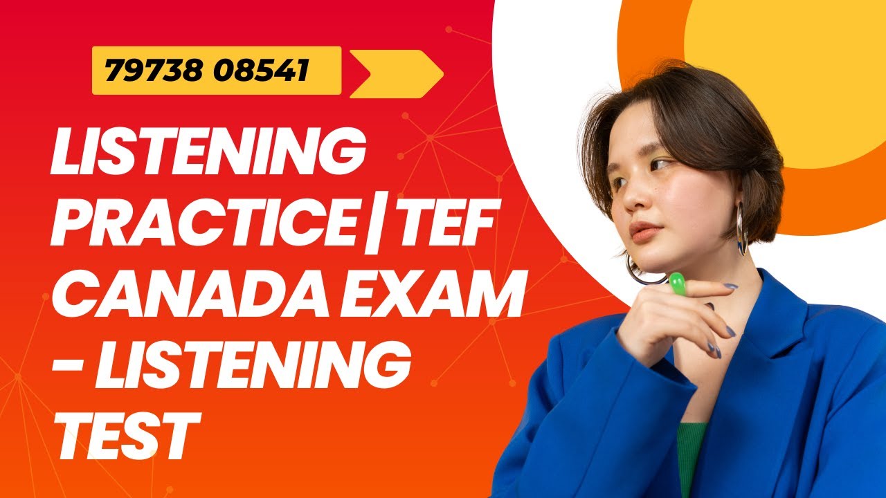 TEF Canada | Compréhension Orale | Listening Practice | TEF Canada Exam | TEF Listening Test