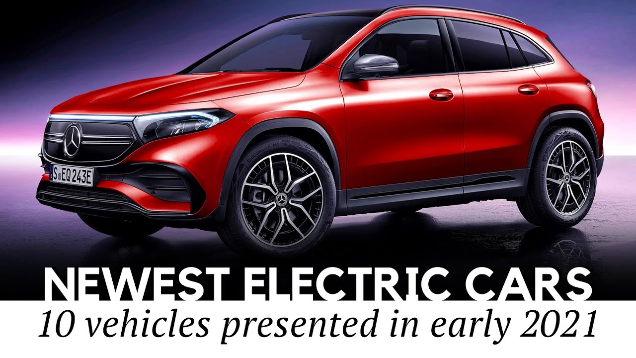 10 New Electric Cars Marking the Dawn of EVs in 2021 (Latest News and Debuts)
