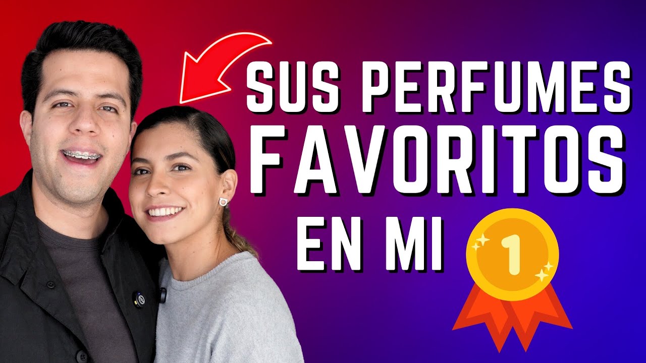 ¡Mi esposa escoge sus 10 PERFUMES FAVORITOS en mí!