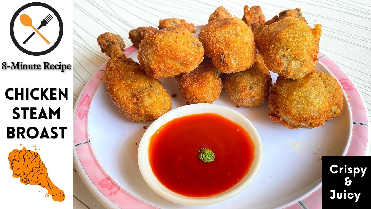 Chicken Steam Broast || Crispy And Juicy || Steam Broast Recipe || Roast Recipe || 8-minute recipe