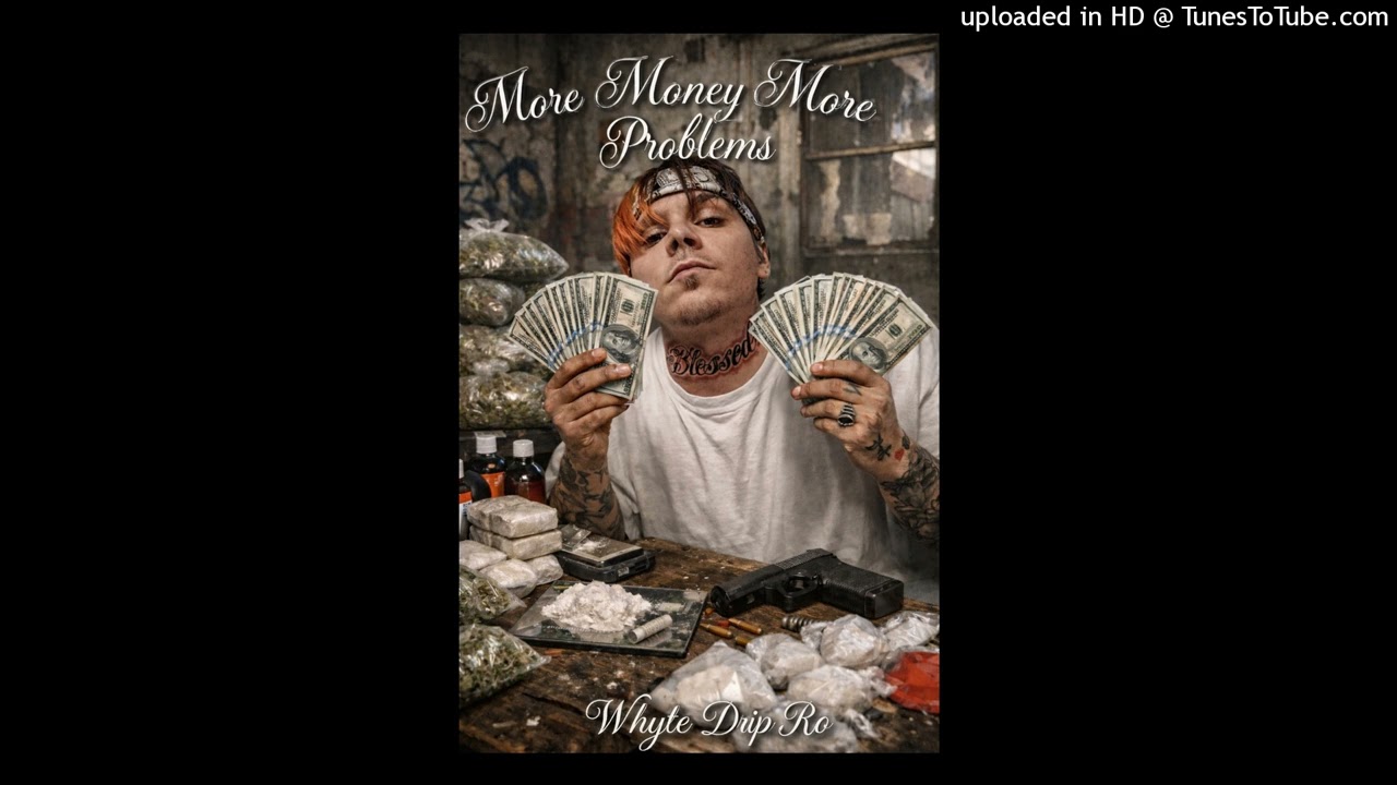 More Money More Problems