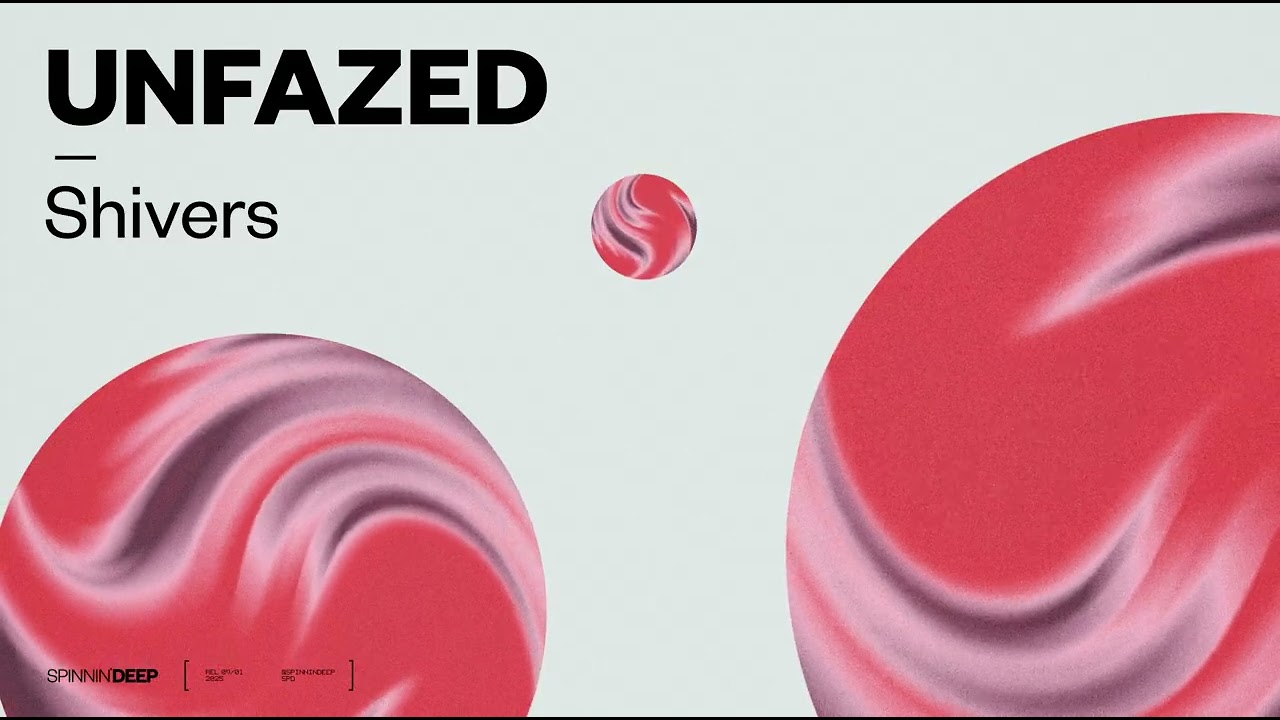 unfazed - Shivers (Official Audio)