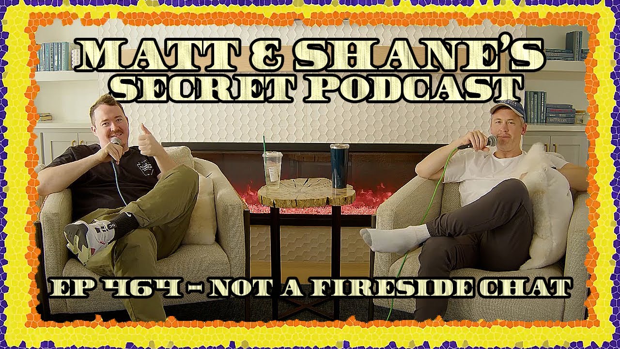 Ep 464 - Not A Fireside Chat