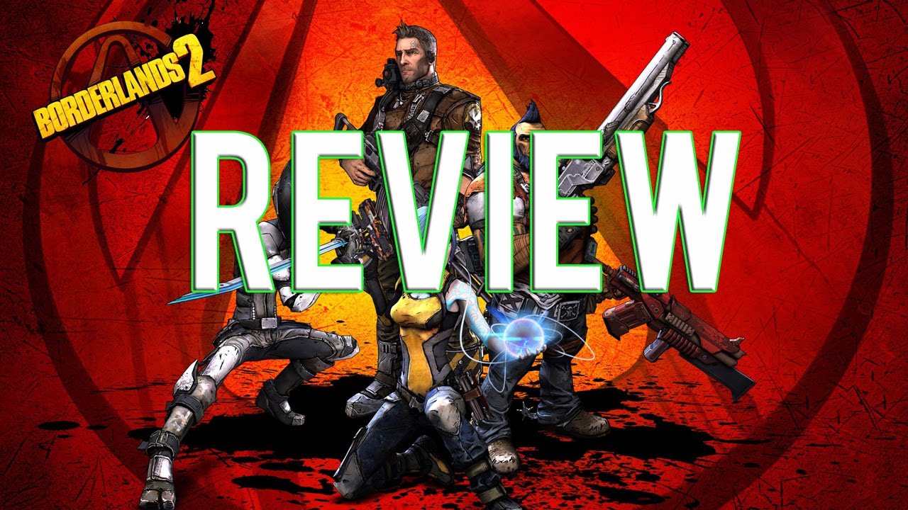 Borderlands 2 - Review