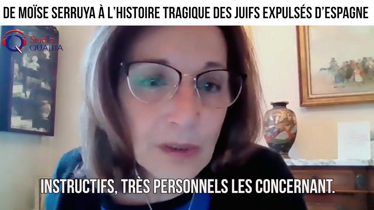De Moïse Serruya à l’histoire tragique des juifs expulsés d’Espagne - CCV#25