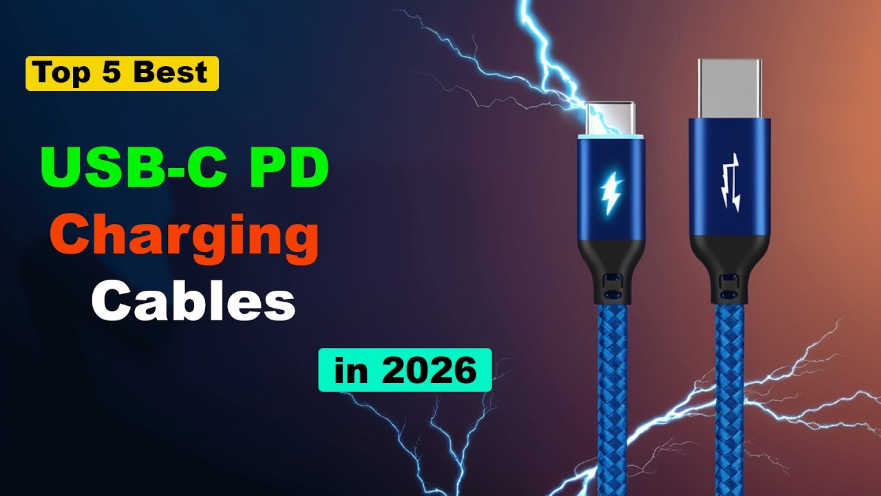 Top 5 Best USB-C PD Charging Cables in 2026 | Fast Charging Tested
