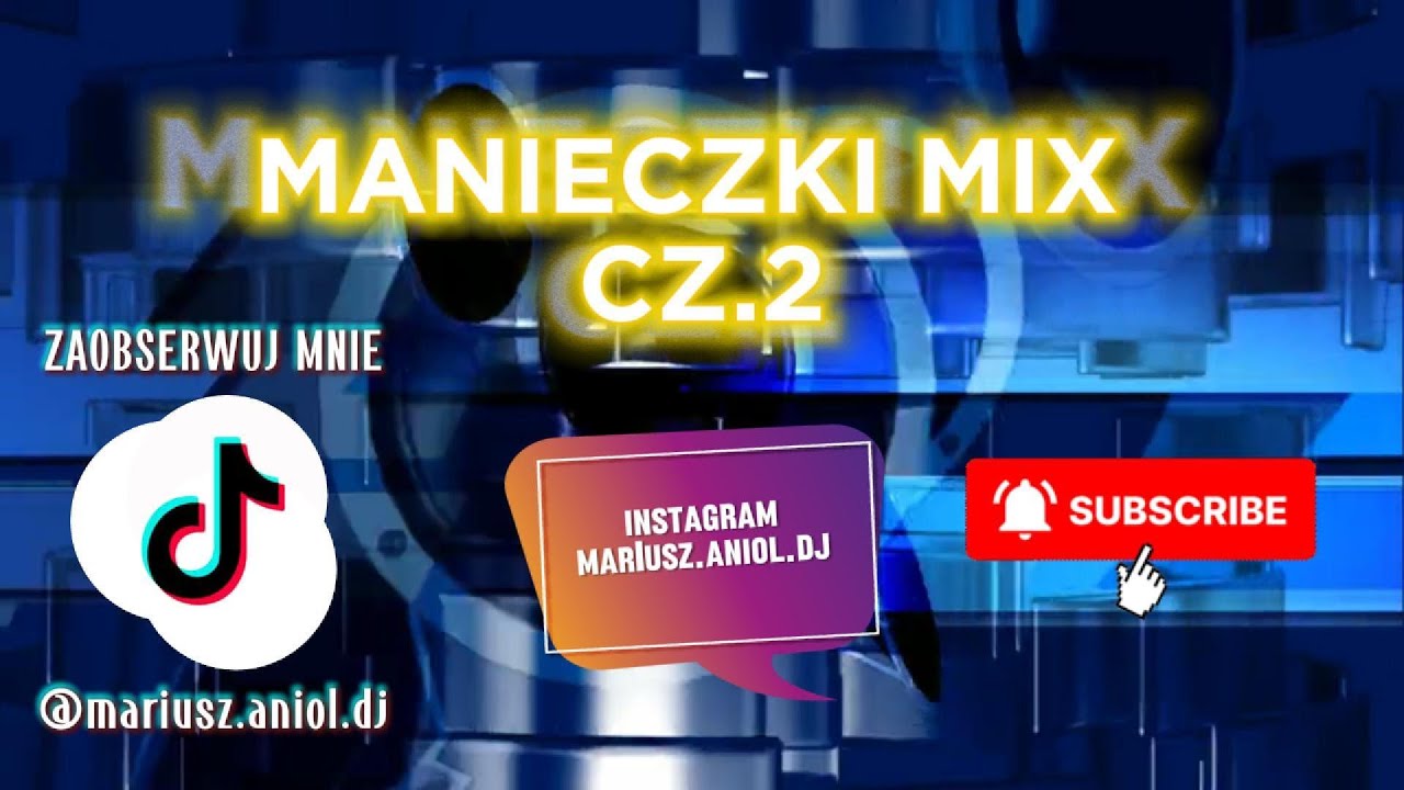 MANIECZKI MIX CZ.2