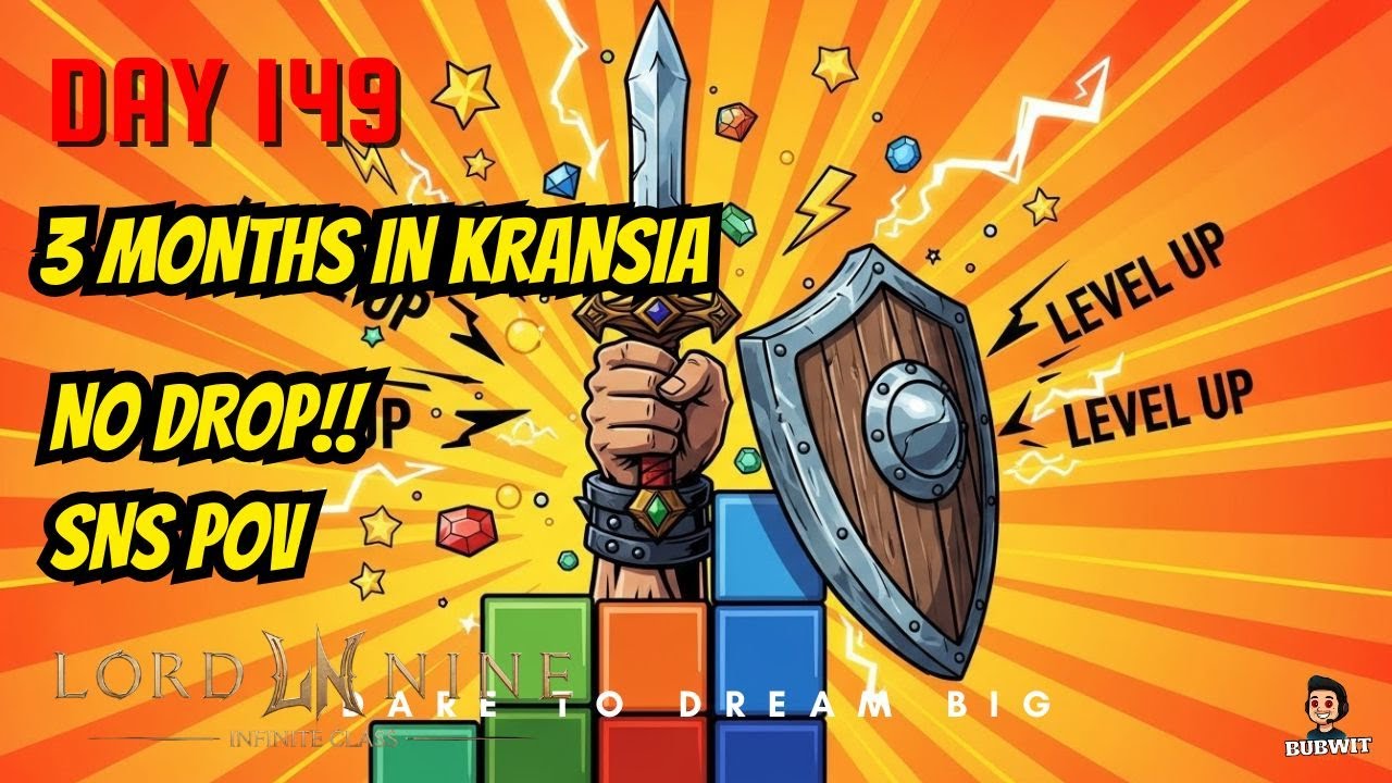 LordNine | 3 months in Kransia no LEGEND DROP!  | Day 149 | SnS PoV