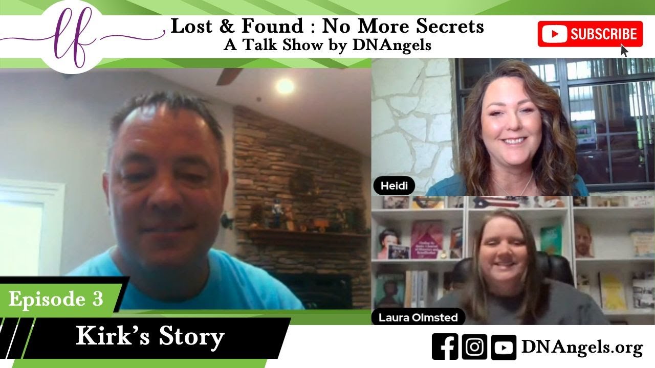 Lost & Found: No More Secrets S1/E3 - Kirk's Story #foundling #ancestry #DNAngels #righttoknow
