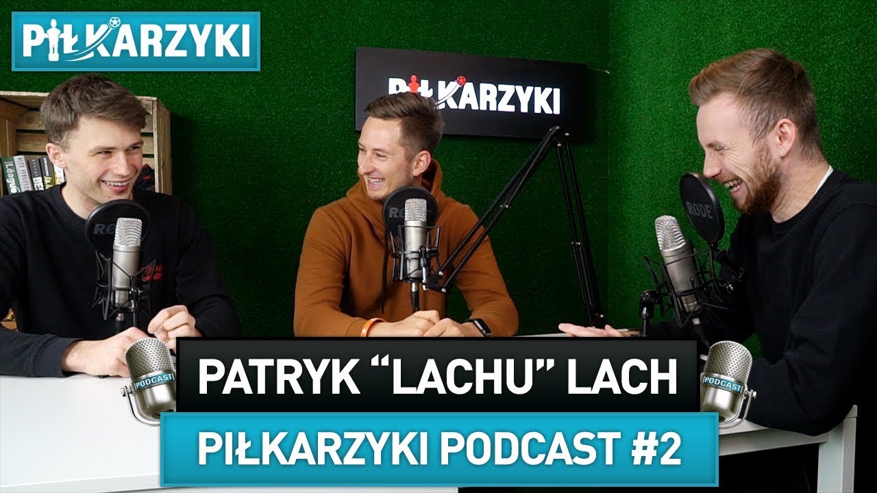PATRYK "LACHU" LACH | Piłkarzyki Podcast #2