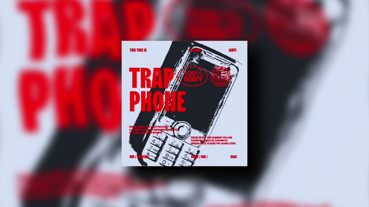 WAVY. -  TRAP PHONE