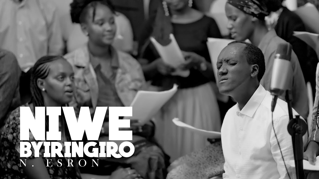NIWE BYIRINGIRO - N. Esron Official Video