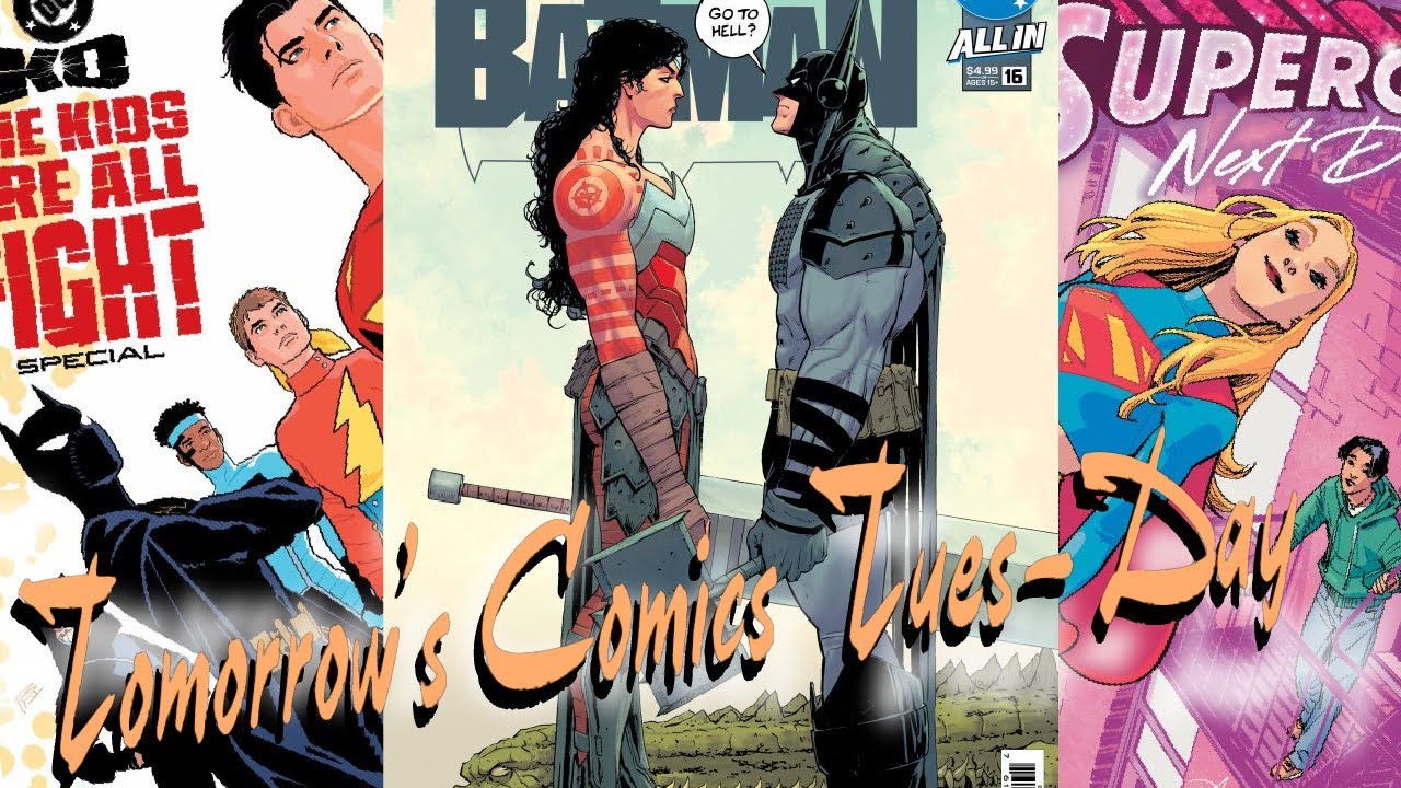 Get 'Em before they sell out! Tomorrow's Comics Tues-Day