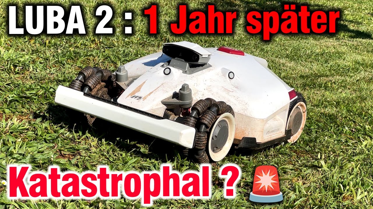 ⚠️ERFAHRUNGSBERICHT Mähroboter LUBA 2 (das FAZIT...+ NACHTEILE)