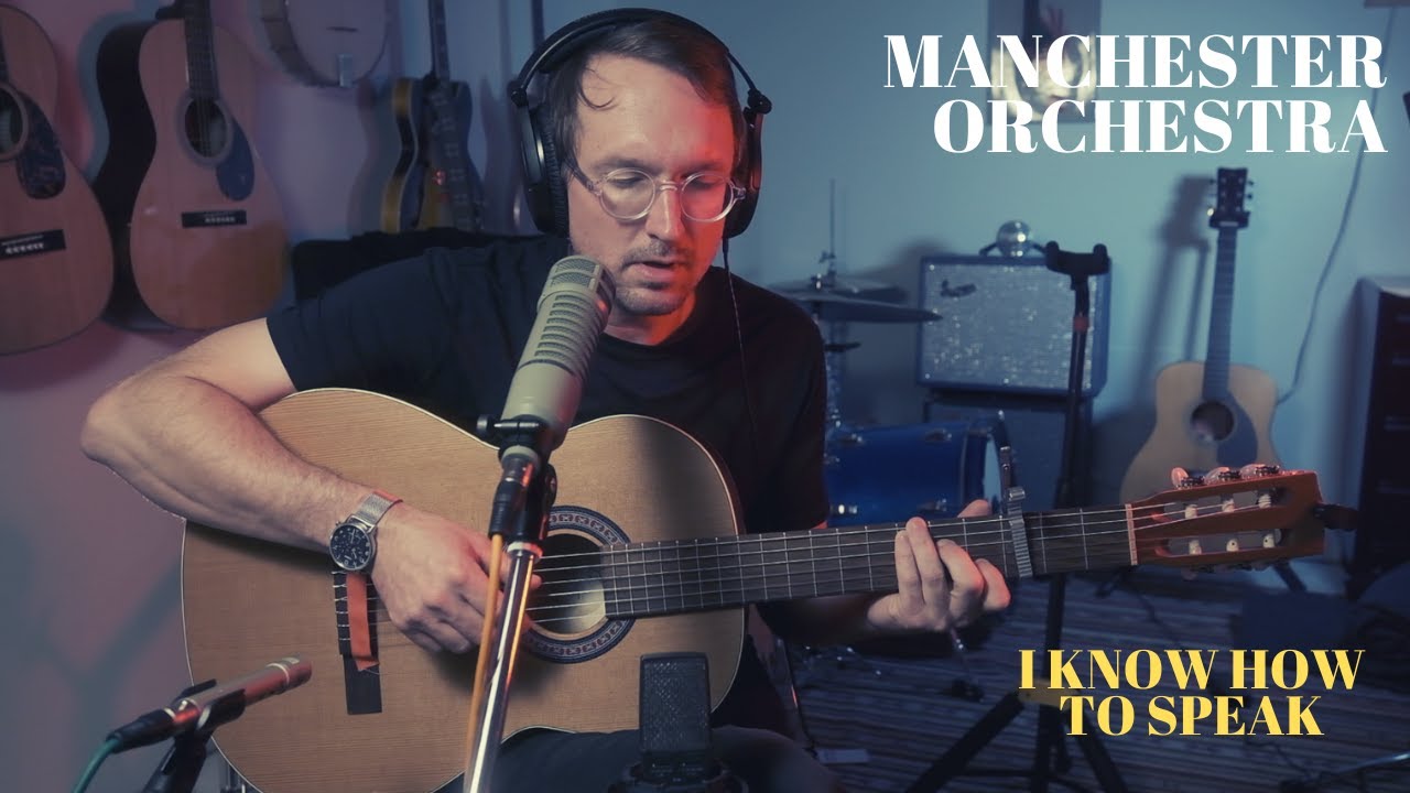 I Know How To Speak / Manchester Orchestra Cover