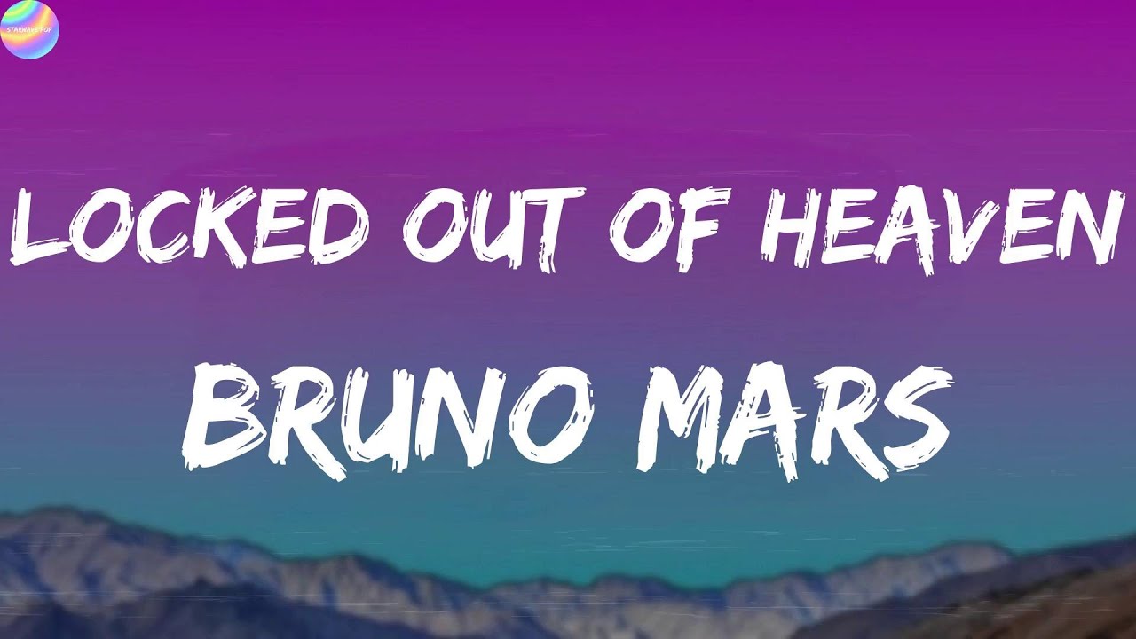 Bruno Mars - Locked Out of Heaven (Lyrics)