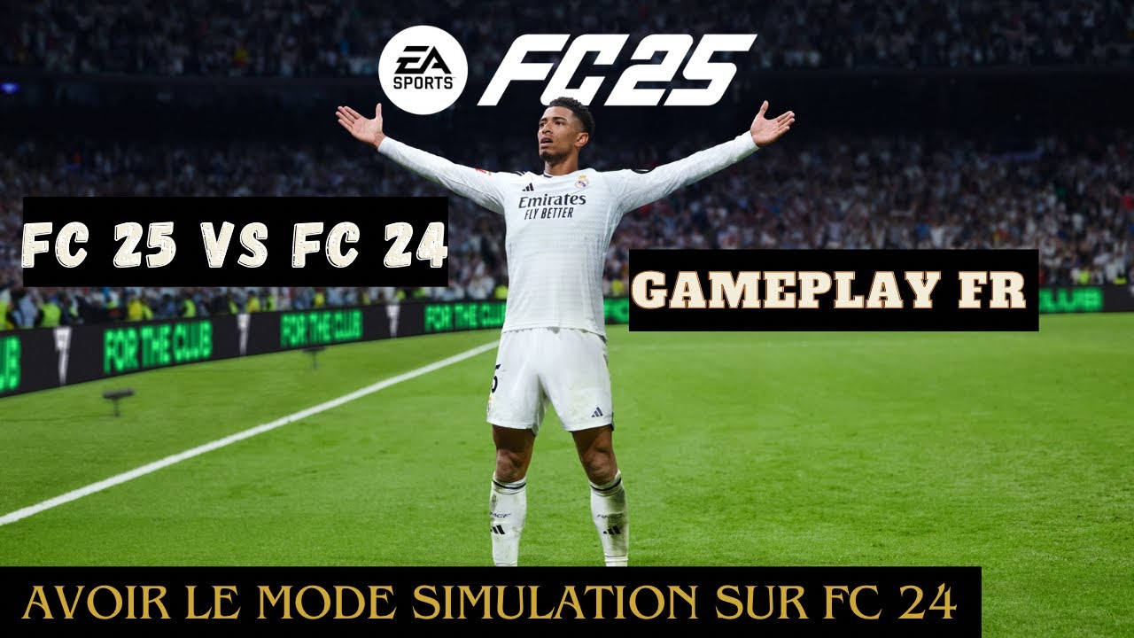 FC 25 avoir le mode simulation sur FC 24 + Gameplay comparatif