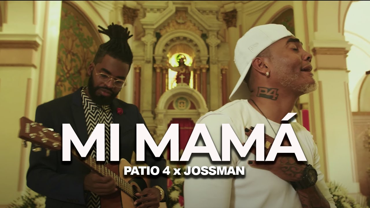 Patio 4 x Jossman  - Mi Mam&aacute; (Official Video) | Acoustic Version