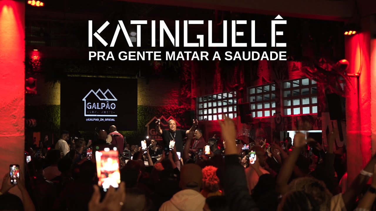 Katinguelê - Pra Gente Matar a Saudade