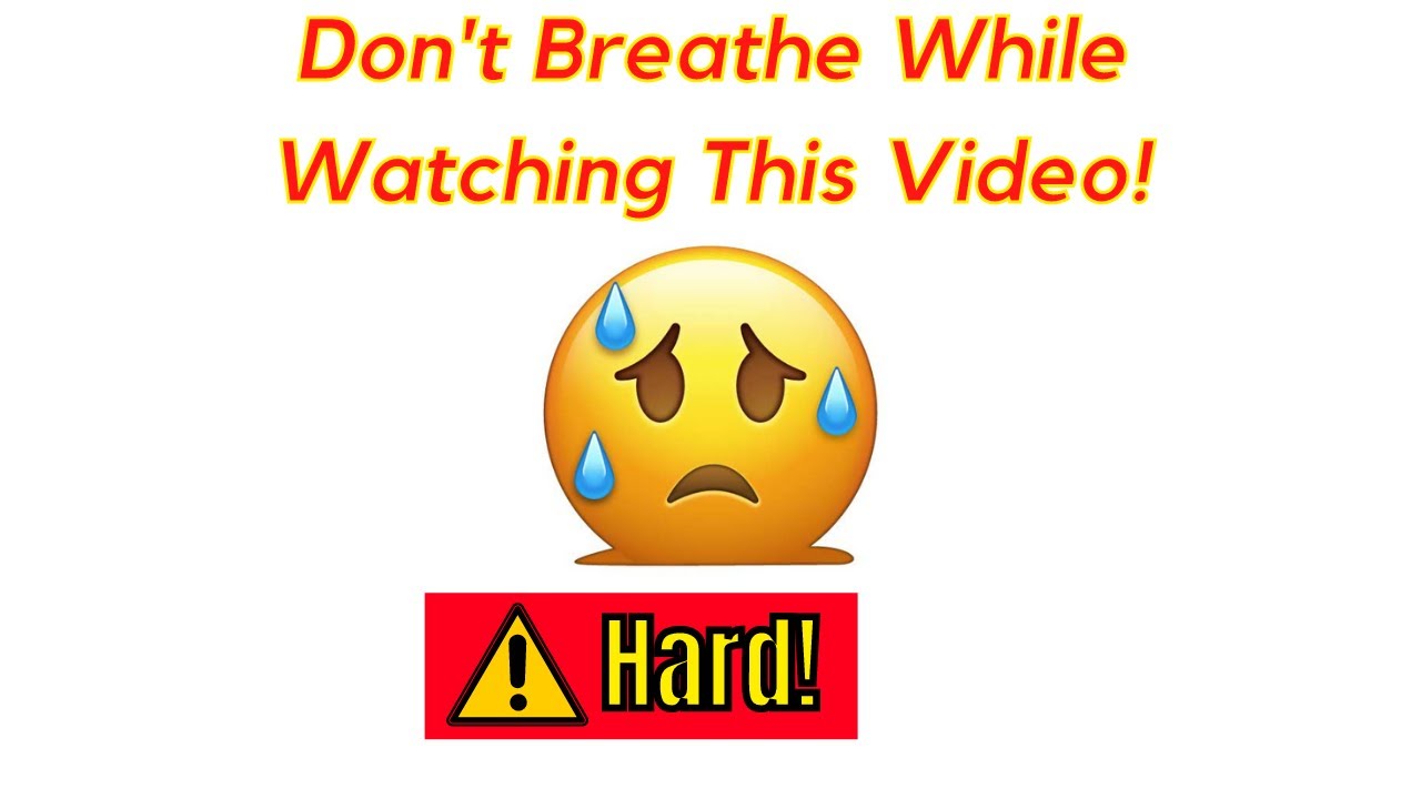 Don't Breathe While Watching This Video! | Hard Version!