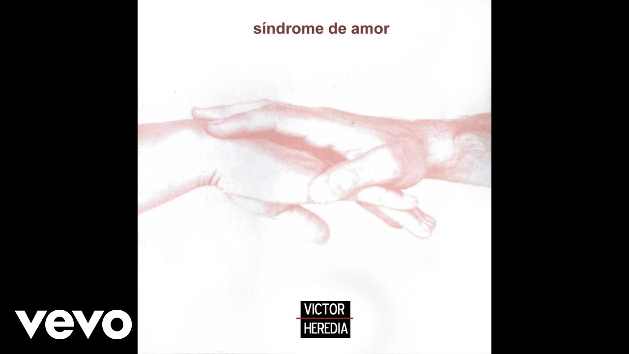 Victor Heredia - Síndrome de Amor (Pseudo Video)