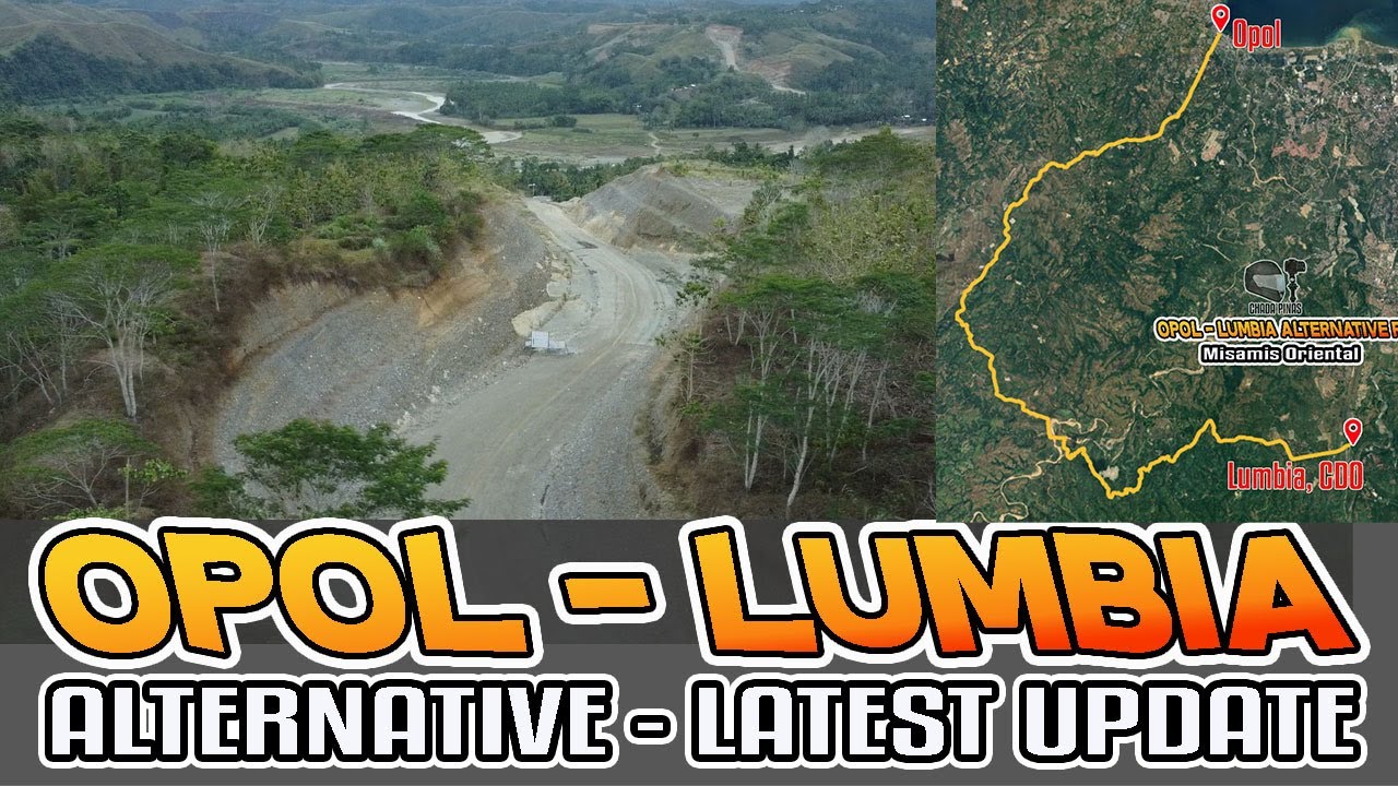 OPOL TO LUMBIA CDO Alternative Rd | Misamis Oriental