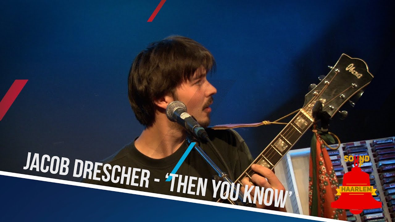 Jacob Drescher - 'Then You Know' live @Haarlem105