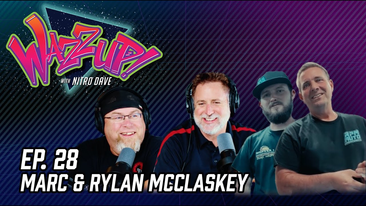 WAZZUP! W/ Nitro Dave - Episode 28 (feat. Marc & Rylan McClaskey)