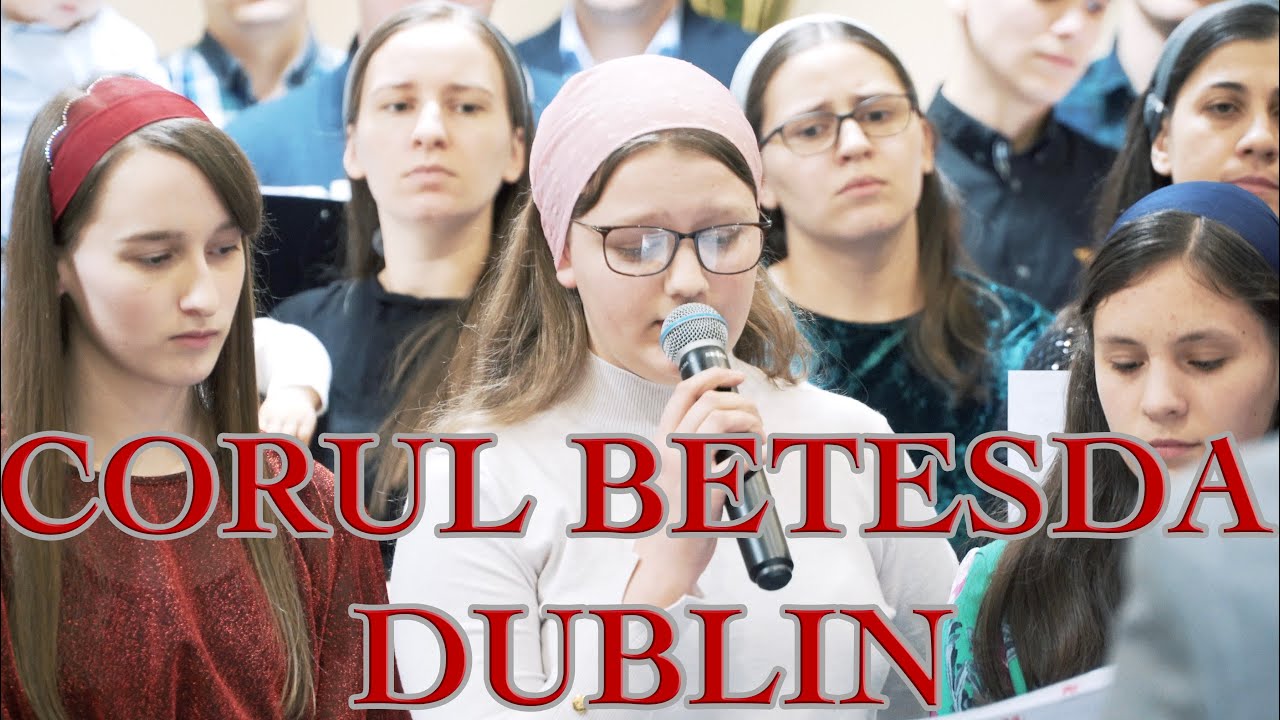 Corul Betesda Dublin - Aş fi dorit să văd eu steaua Betleemului
