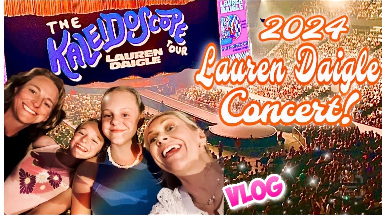 VLOG | ⭐️ LAUREN DAIGLE CONCERT! | May 17, 2024 | Traci B Tv