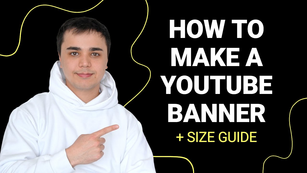 How to Make a YouTube Banner + Best Channel Art Size