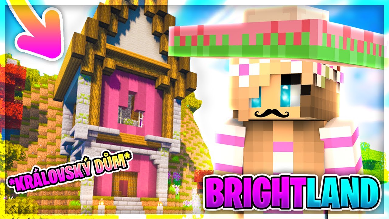 Mám SOMBRERO a přestavba DOMU pro KRÁLE! [BrightLand] #34