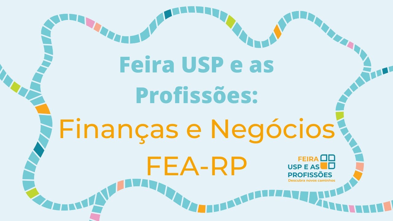 Finanças e Negócios - FEA-RP/USP - 02/09 14h00 (live)