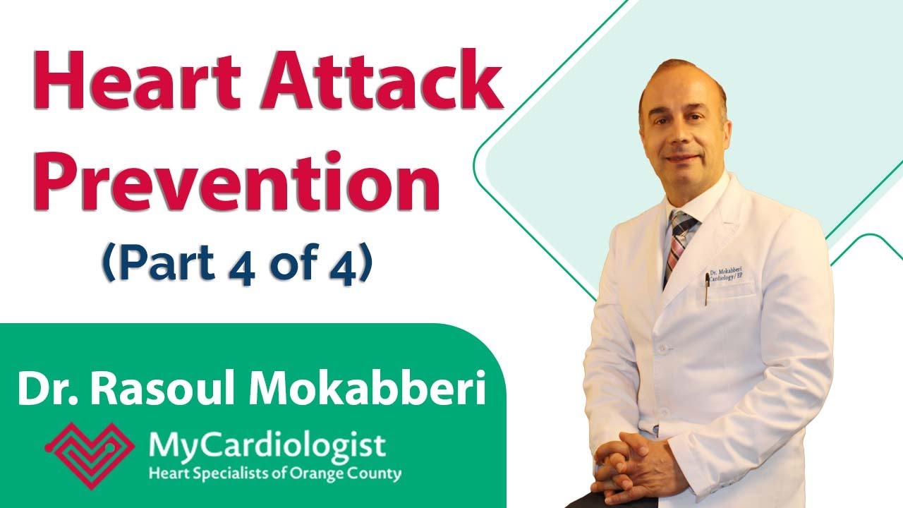 Heart Attack Prevention - Part 4/4