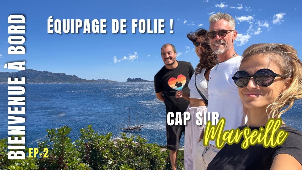Ep.2 Cap sur Marseille en voilier avec un équipage de folie ! 