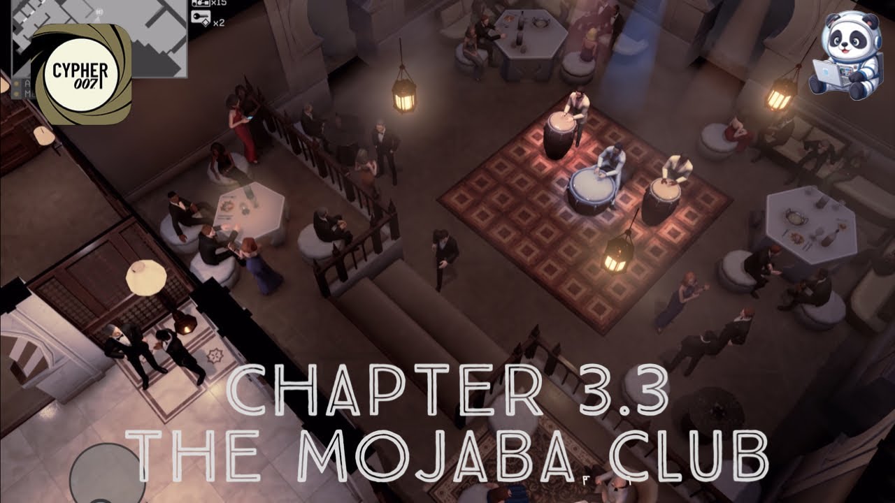 [GPGC] Cypher 007 Gameplay - Chapter 3.3 The Mojaba Club