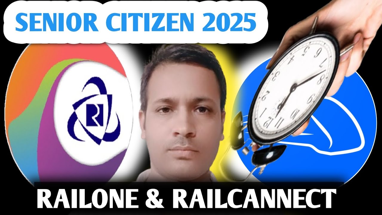 IRCTC Senior Citizen Ticket Booking Discount 2025 – Full step-by-step | RailOne & RailConnect App 🚂
