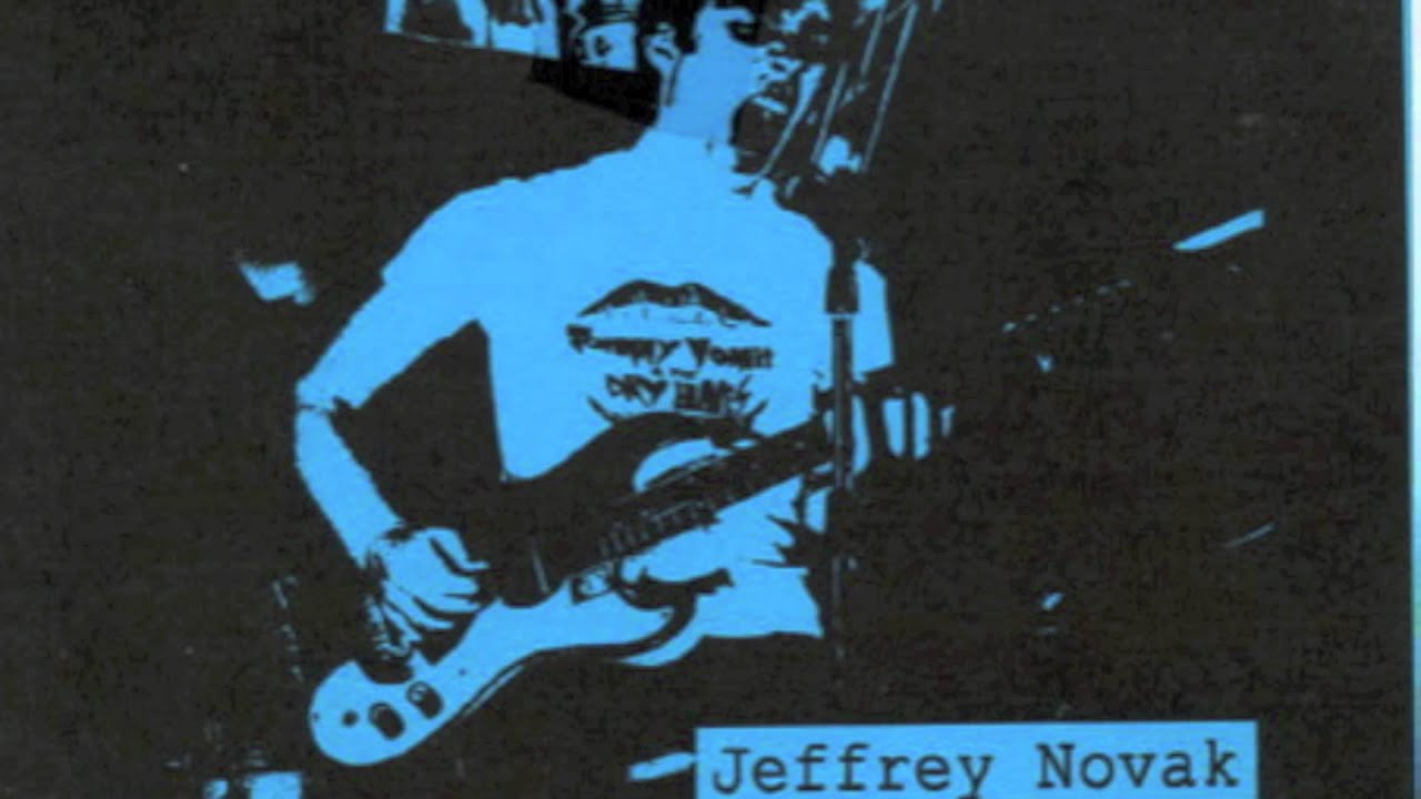 JEFFREY NOVAK AND HIS FABULOUS ONE-MAN BAND  - NOTHING TO DO