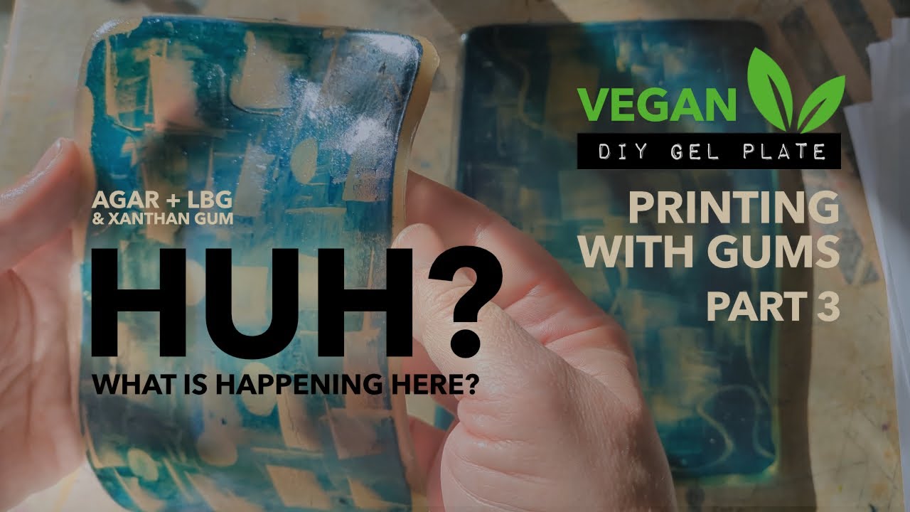 The Final Gumback - LBG + Xanthan Vegan Gel Plate DIY