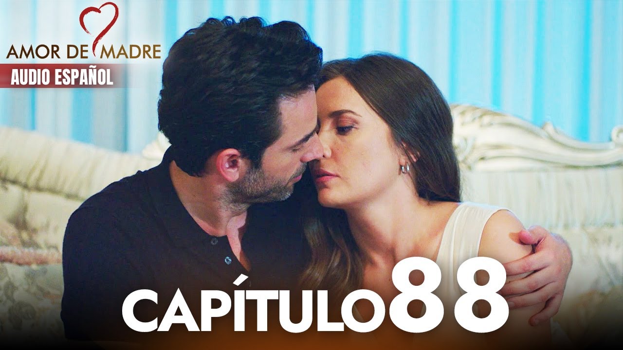 Amor de Madre Capitulo 88 Completo en Español - Serie Turca Doblada al Español | Canım Annem