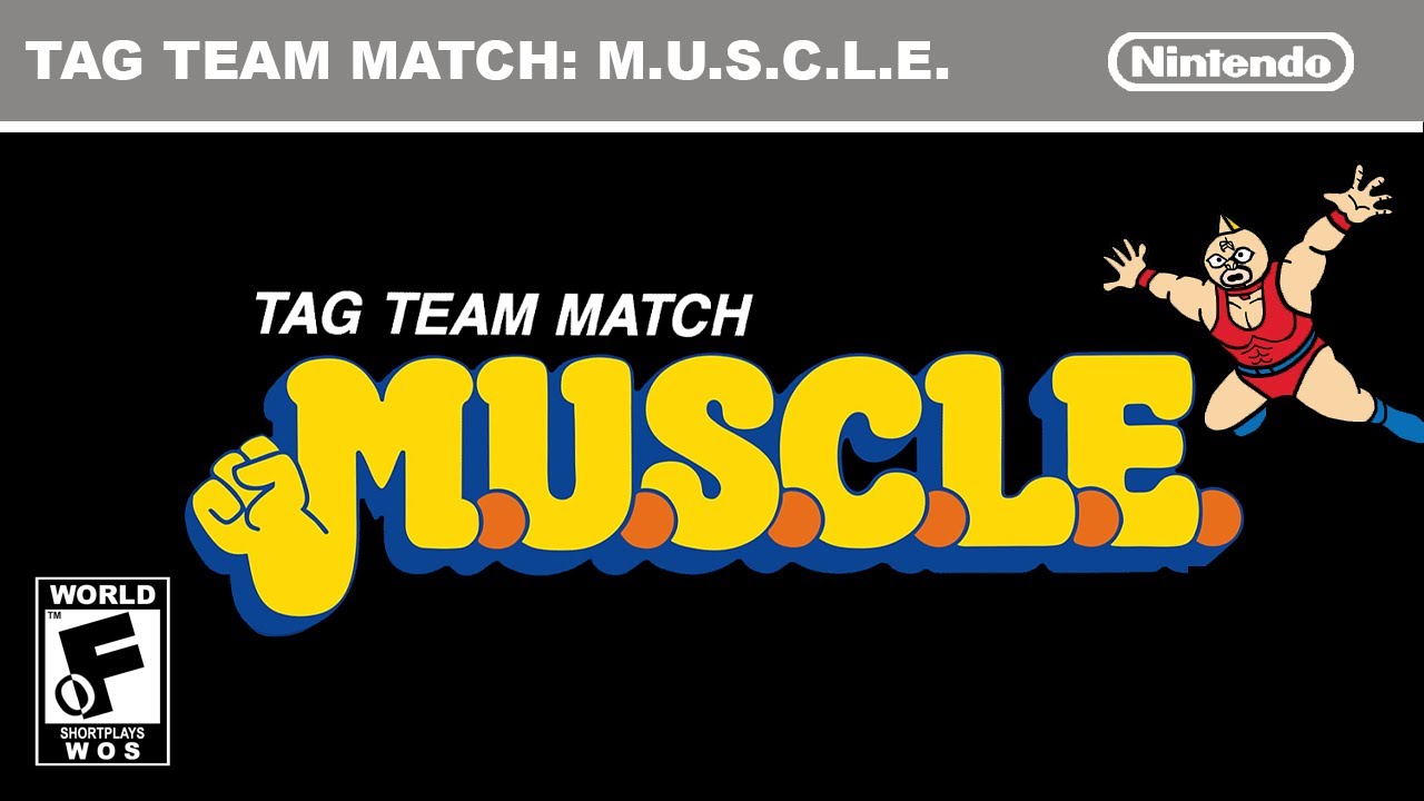 TAG TEAM MATCH: M.U.S.C.L.E. (NES) SHORTPLAY | WORLD OF SHORTPLAYS