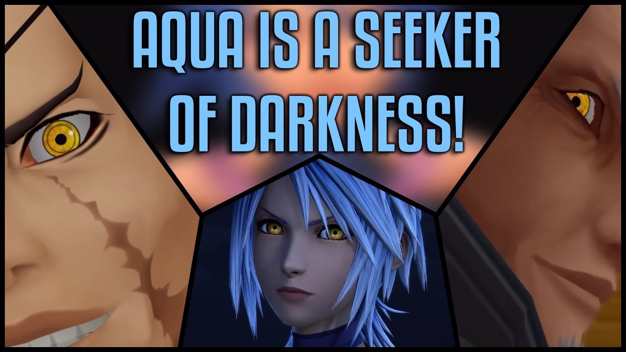 Aqua IS a Seeker of Darkness in Kingdom Hearts 3! (Follow-Up)